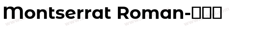 Montserrat Roman字体转换
